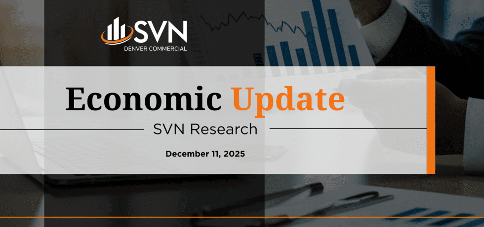 Economic Update - December 11, 2025 - SVN | Denver Commercial Real Estate